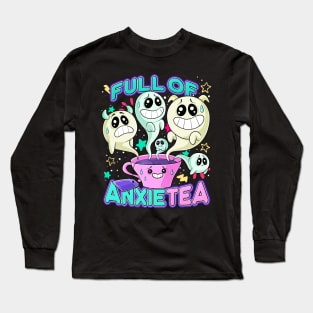 Cute Kawaii Teacup Full of Anxiety Anxietea Pastel Goth Long Sleeve T-Shirt